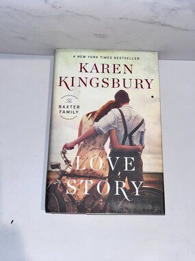Love Story Karen Kingsbury Hardcover Baxter Family Christian Fiction